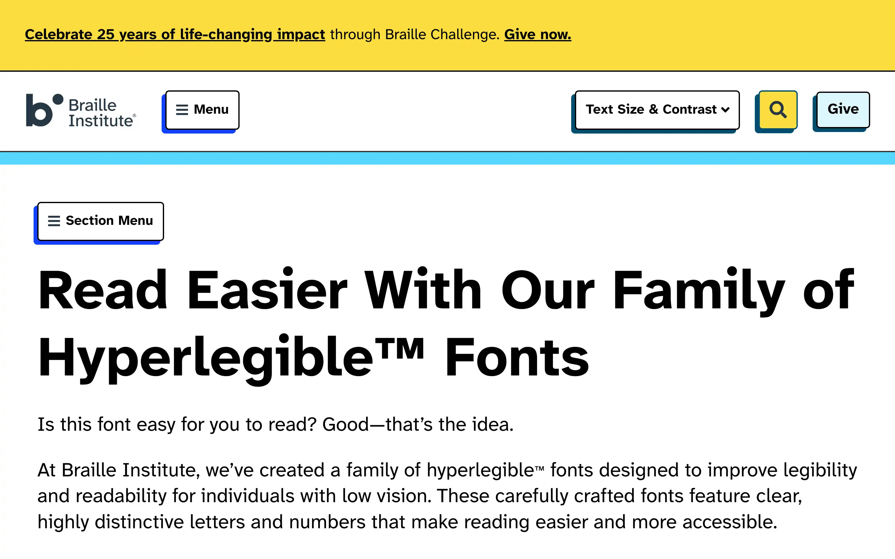 Braille Institute hyperlegible fonts for improved readability.