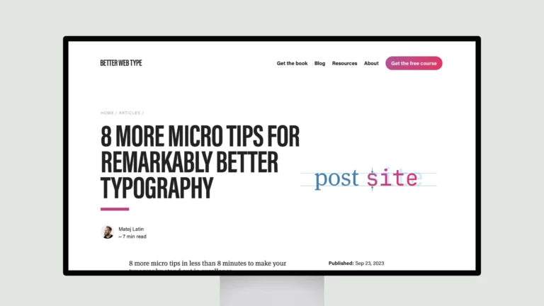 8 more micro tips for remarkably better typography