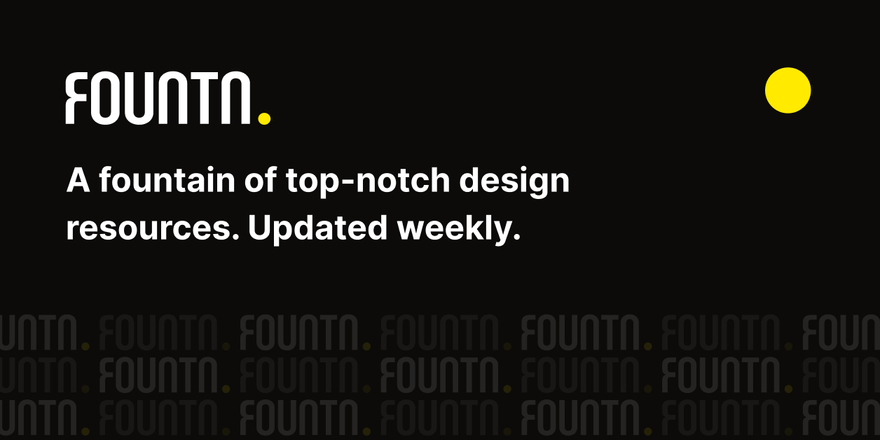 Fountn - Best design resources, curated carefully.