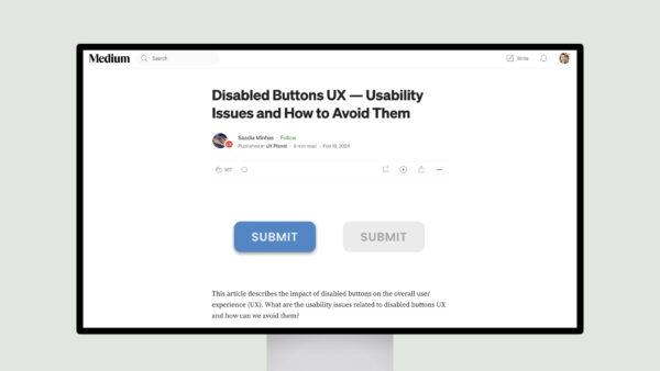 Disabled Buttons UX — Usability Issues and How to Avoid Them
