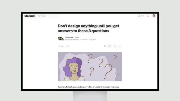 Don’t design anything until you get answers to these 3 questions