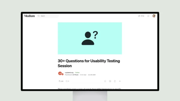 30+ Questions for Usability Testing Session