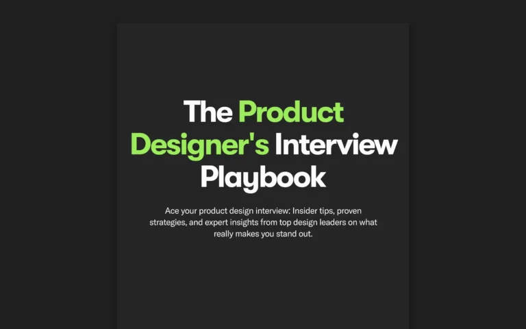 The Product Designer’s Interview Playbook