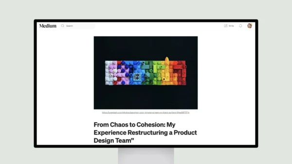 From Chaos to Cohesion: My Experience Restructuring a Product Design Team