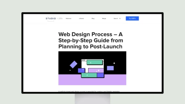 Web Design Process – A Step-by-Step Guide from Planning to Post-Launch