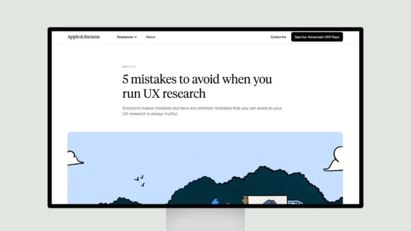 5 mistakes to avoid when you run UX research