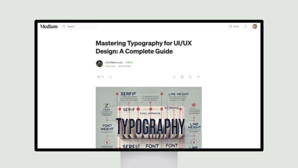 Mastering Typography for UI/UX Design: A Complete Guide