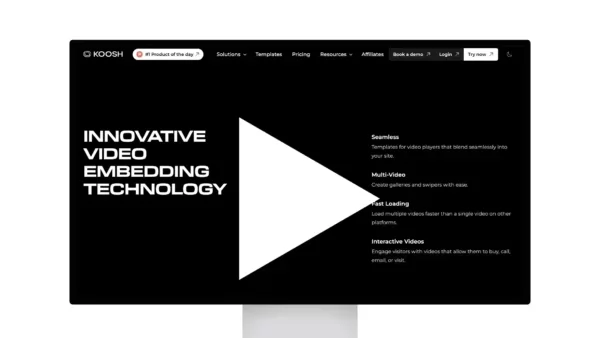 Koosh – Innivative Video Embedding Technology