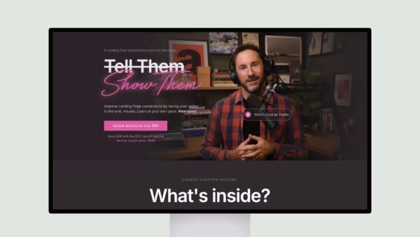 Show Them – A Landing Page optimization course