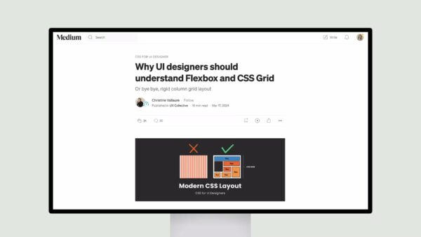 Why UI designers should understand Flexbox and CSS Grid