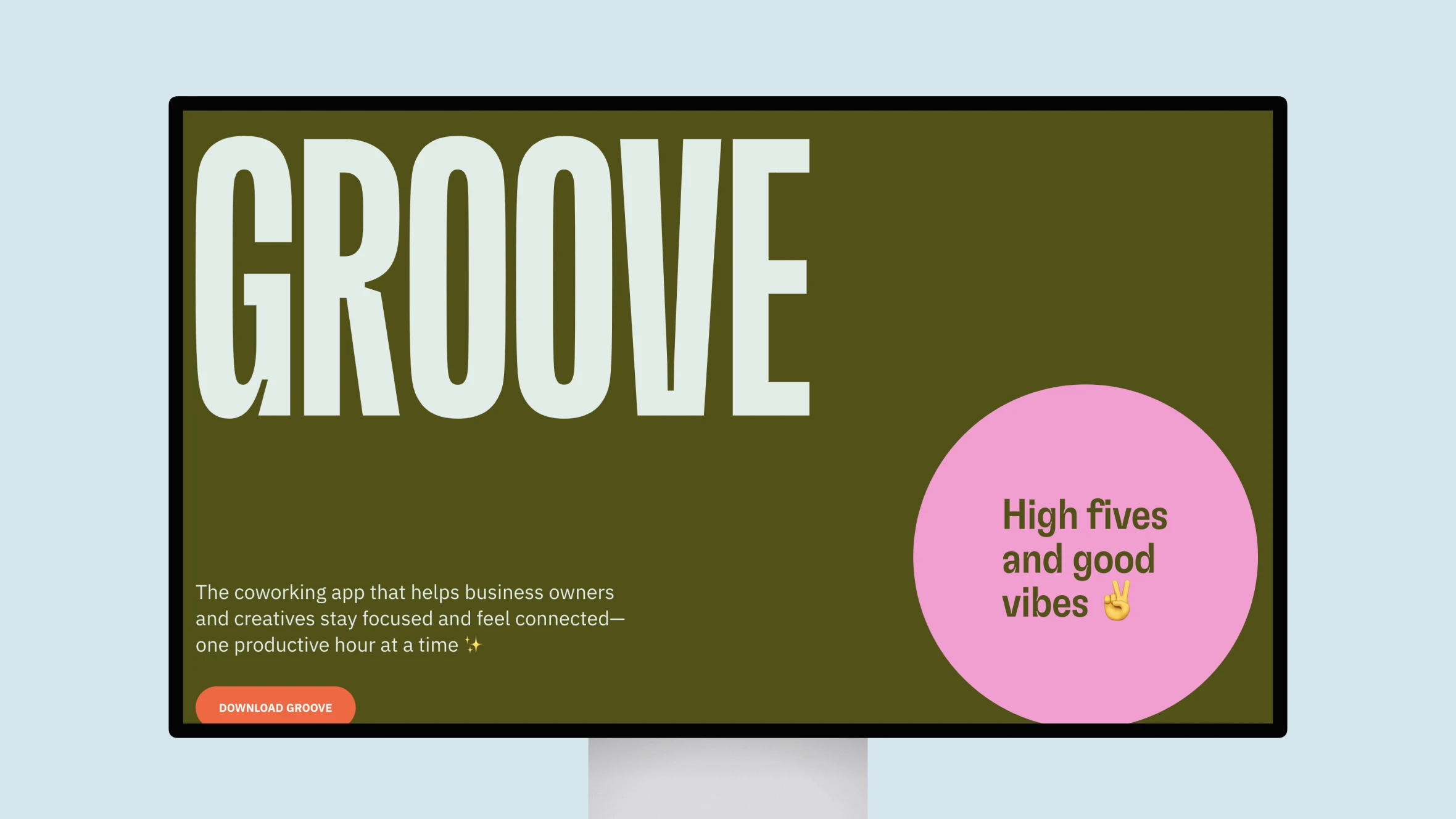 Groove coworking app promo screen with positive vibes.